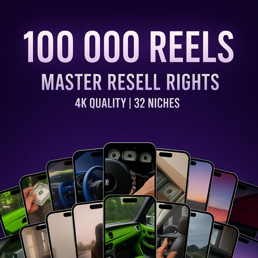 100 000 Reels with Master Resell Rights